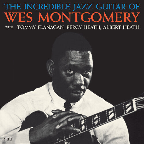 MONTGOMERY,WES - INCREDIBLE JAZZ GUITAR OF WES MONTGOMERY