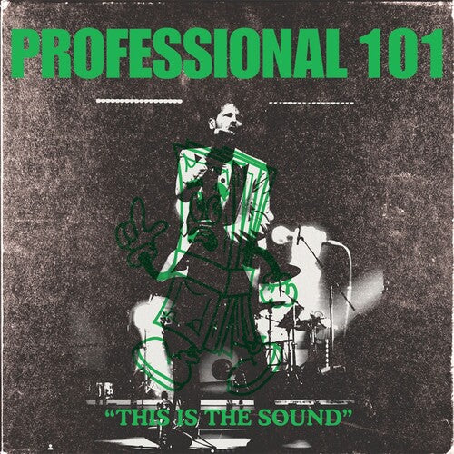 Professional 101 – This Is the Sound