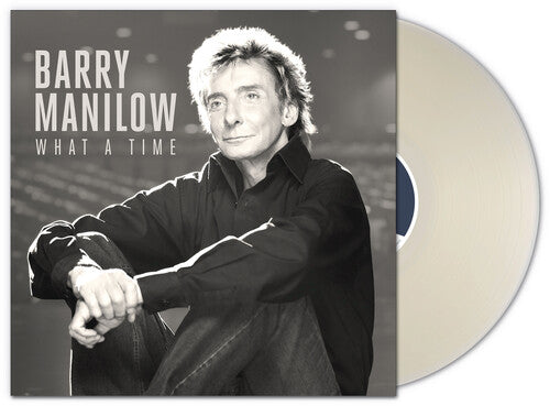 MANILOW,BARRY - WHAT A TIME