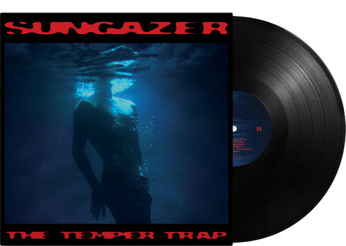 TEMPER TRAP - SUNGAZER