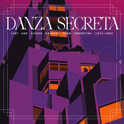 VARIOUS ARTISTS - DANZA SECRETA: LOST AND HIDDEN GROOVES FROM