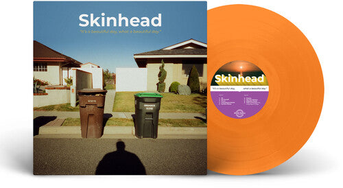 SKINHEAD - IT'S A BEAUTIFUL DAY WHAT A BEAUTIFUL DAY