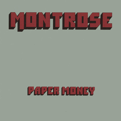 MONTROSE - PAPER MONEY FEATURING SAMMY HAGAR