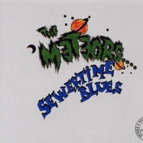 METEORS - SEWERTIME BLUES - GREEN SPLATTER VINYL