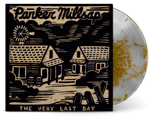 MILLSAP,PARKER - VERY LAST DAY (10 YEAR ANNIVERSARY EDITION)