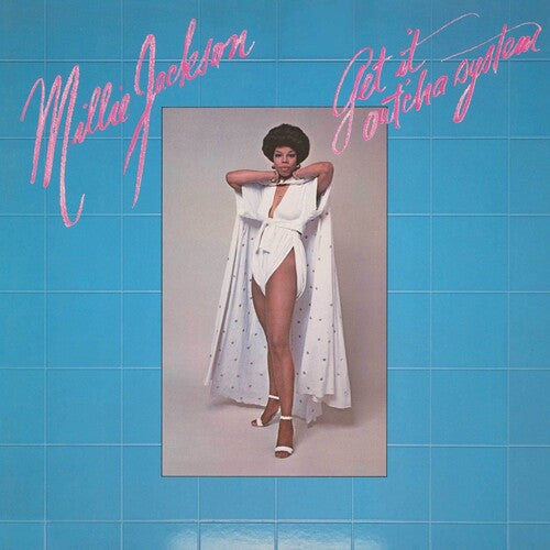 JACKSON,MILLIE - GET IT OUT'CHA SYATEM