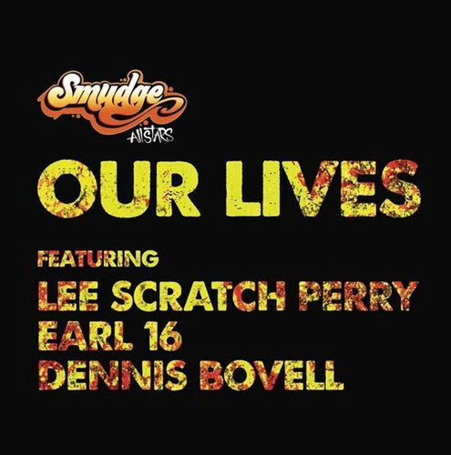 SMUDGE ALL STARS - OUR LIVES