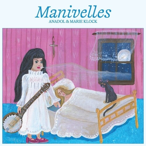 ANADOL / KLOCK,MARIE - MANIVELLES