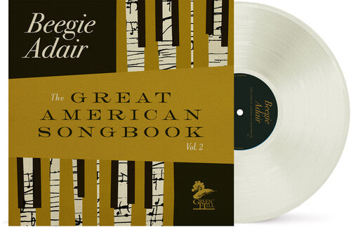 ADAIR,BEEGIE - GREAT AMERICAN SONGBOOK, VOL. 2