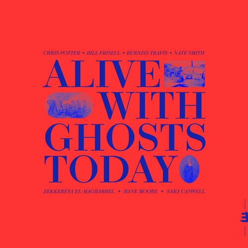 POTTER,CHRIS - ALIVE WITH GHOSTS TODAY.