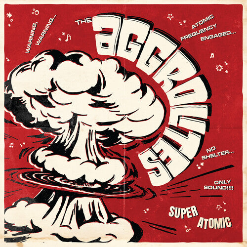 AGGROLITES - SUPER ATOMIC