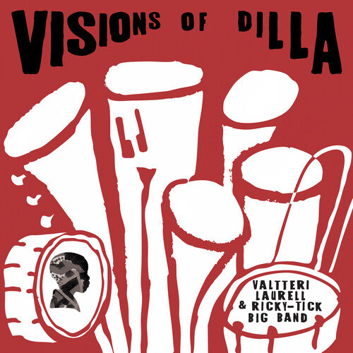 LAURELL,VALTTERI - VISIONS OF DILLA