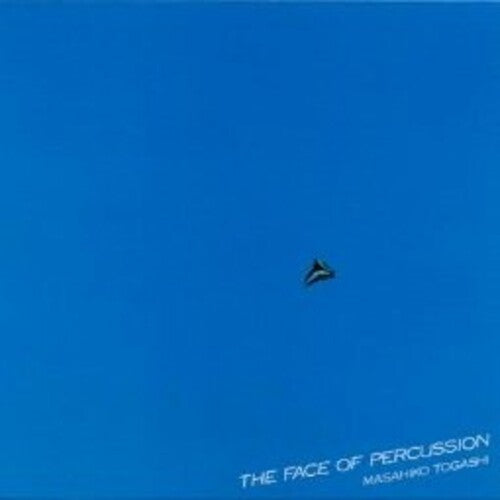 TOGASHI,MASAHIKO - FACE OF PERCUSSION