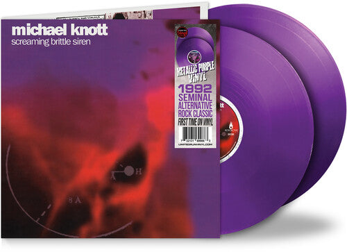 KNOTT,MICHAEL - SCREAMING BRITTLE SIREN - PURPLE
