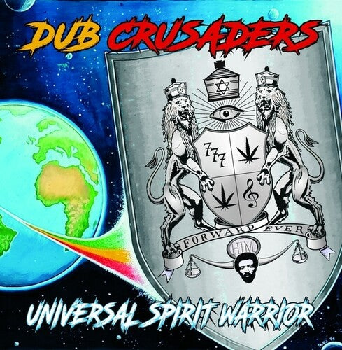 DUB CRUSADERS - UNIVERSAL SPIRIT WARRIOR