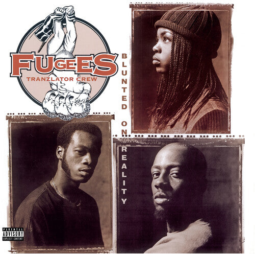 The Fugees – Blunted On Reality