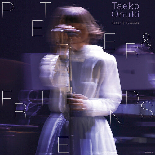 ONUKI,TAEKO - PETER & FRIENDS