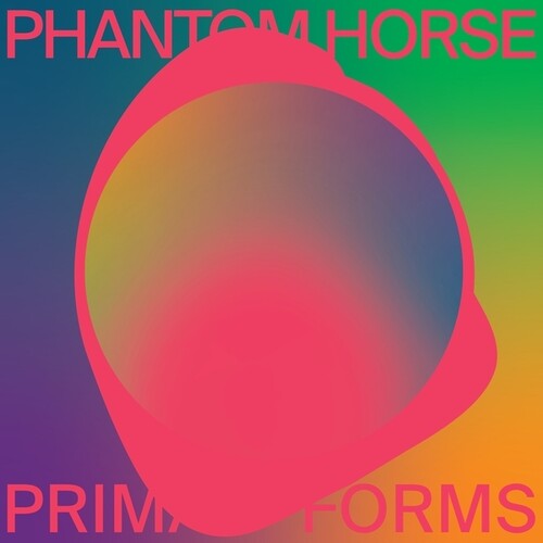 PHANTOM HORSE - PRIMAL FORMS