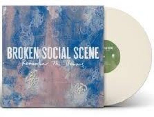 BROKEN SOCIAL SCENE - REMEMBER THE HUMANS