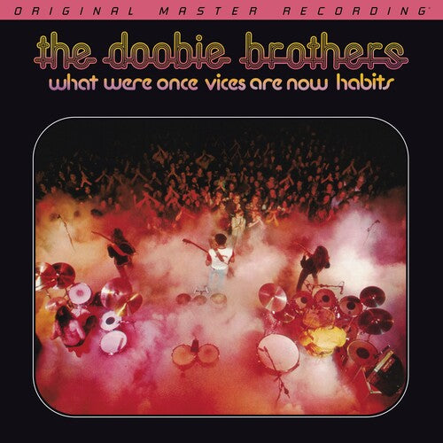 The Doobie Brothers – What Were Once Vices Are Now Habits