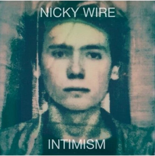 WIRE,NICKY - INITIMISM