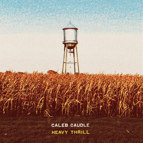 CAUDLE,CALEB - HEAVY THRILL