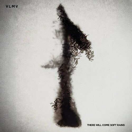 VLMV - THERE WILL COME SOFT RAINS