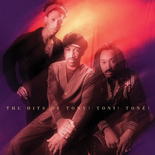 Tony Toni Tone – The Hits of Tony! Toni! Tone!
