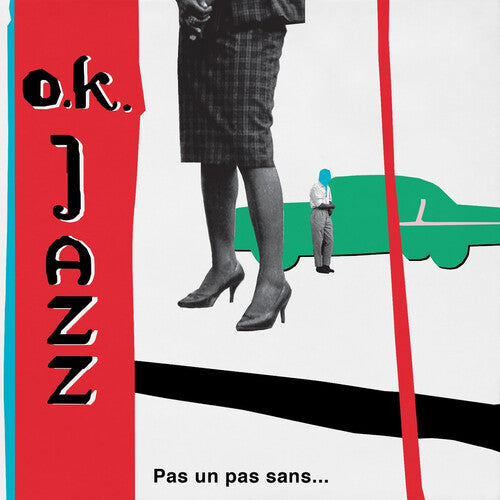O.K. Jazz – Pas Un Pas Sans... The Boleros Of O.K. Jazz 1957-77