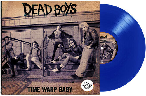 DEAD BOYS - TIME WARP BABY