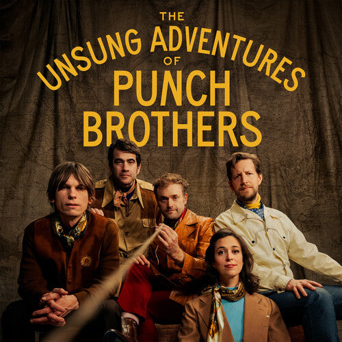 Punch Brothers – The Unsung Adventures Of Punch Brothers