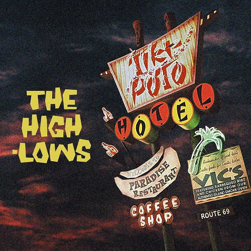 The High-Lows – Hotel Tiki Poto