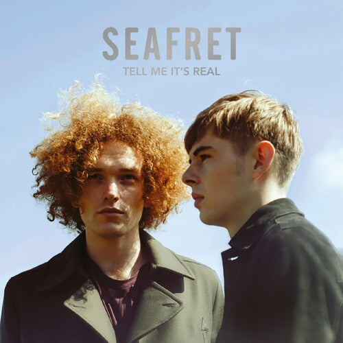 SEAFRET - TELL ME ITS REAL