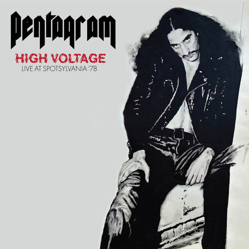 PENTAGRAM - HIGH VOLTAGE - LIVE AT SPOTSYLVANIA '78