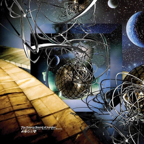 FUTURE SOUND OF LONDON - GIGANTIC GLOBULAR BURST OF ANTI-STATIC