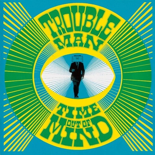 TROUBLEMAN - TIME OUT OF MIND