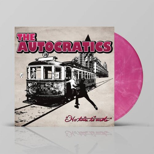 Autocratics – No Time To Waste
