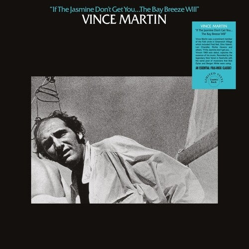 MARTIN,VINCE - IF JASMINE DON'T GET YOU THE BAY BREEZE WILL