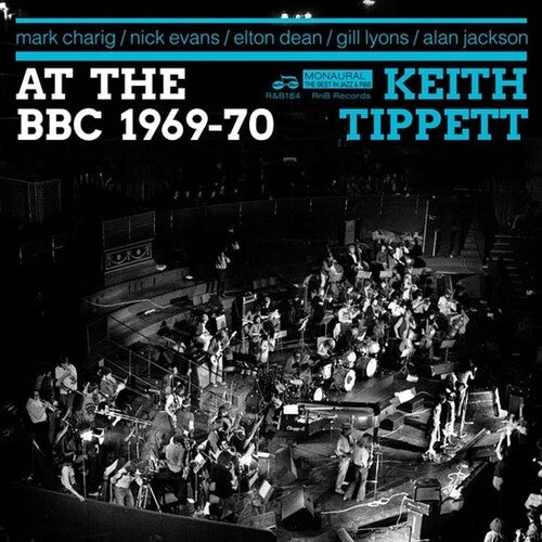 TIPPETT,KEITH - AT THE BBC 1969-70