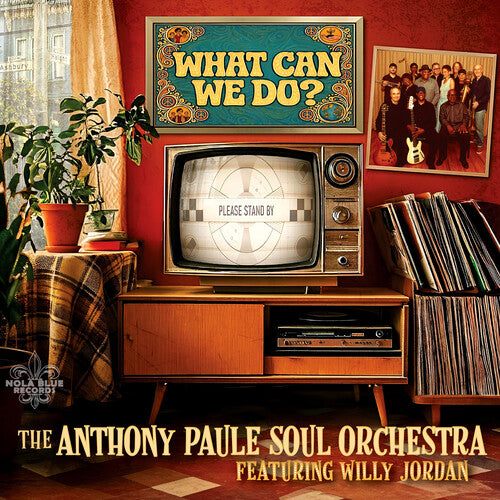 Anthony Paule Soul Orchestra – What Can We Do?