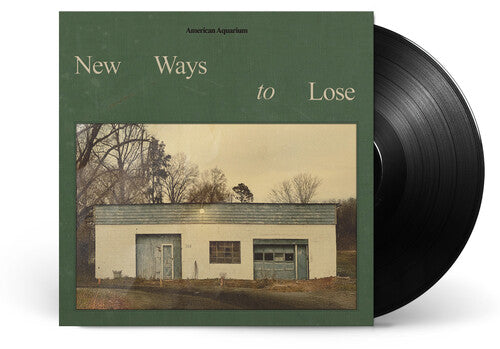 AMERICAN AQUARIUM - NEW WAYS TO LOSE