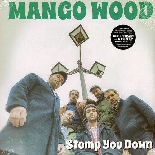 MANGO WOOD - STOMP YOU DOWN (10TH ANNIVERSARY EDITION)