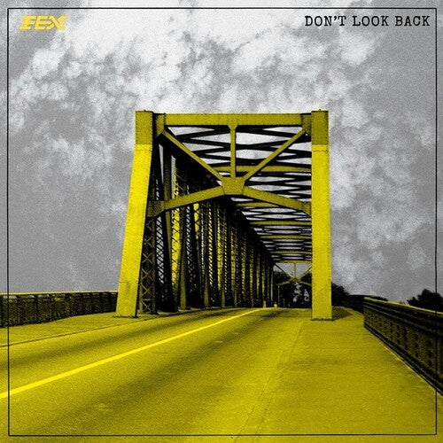 FEX - DON'T LOOK BACK