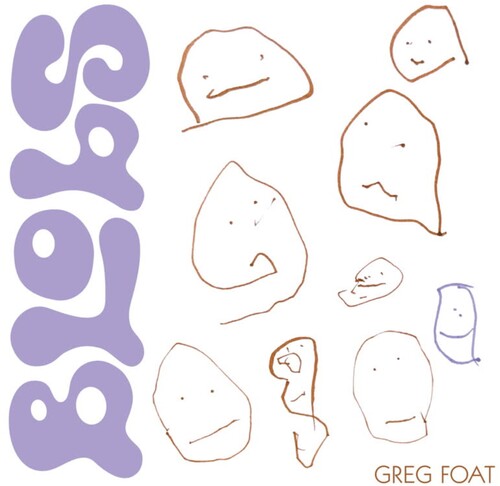 FOAT,GREG - BLOBS