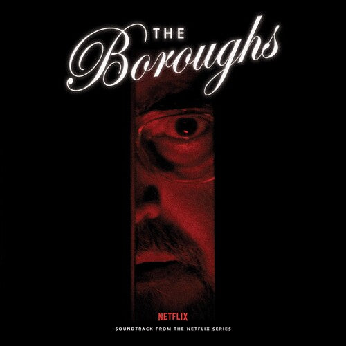 BOROUGHS (SOUNDTRACK FROM NETFLIX SERIES) / O.S.T. - BOROUGHS (SOUNDTRACK FROM NETFLIX SERIES) / O.S.T.