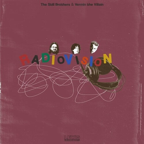 STILL BROTHERS / VERMIN THE VILLAIN - RADIOVISION
