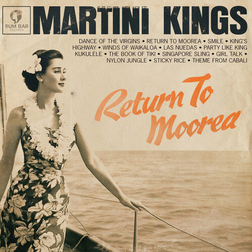 MARTINI KINGS - RETURN TO MOOREA