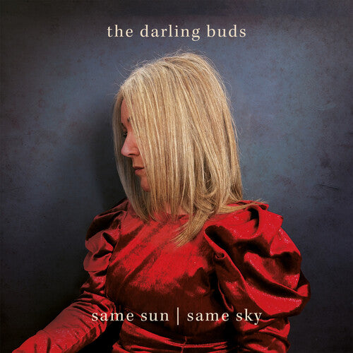 The Darling Buds - Same Sun/same Sky