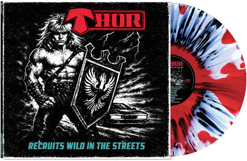 THOR - RECRUITS WILD IN THE STREETS