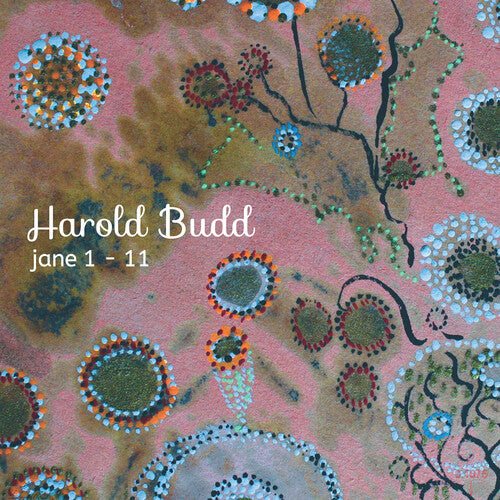 Harold Budd – Jane 1-11